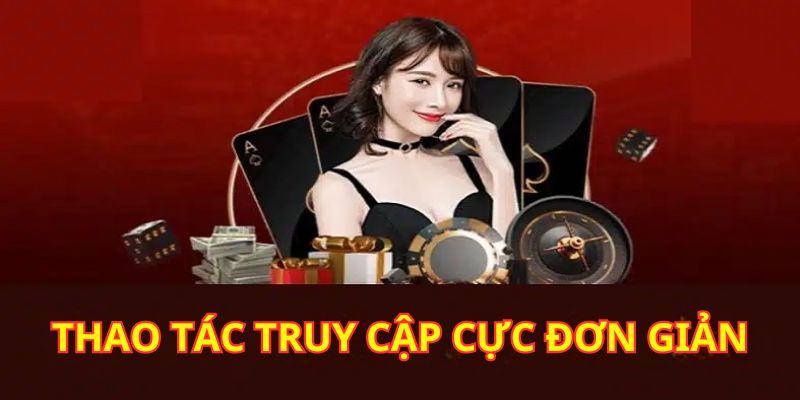 Thao tác cực dễ khi bạn muốn truy cập trên nền tảng website Daga88