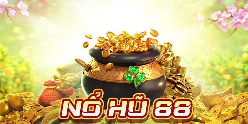 Nắm rõ mẹo chơi Nổ hũ 88 để xuống tiền thuận lợi